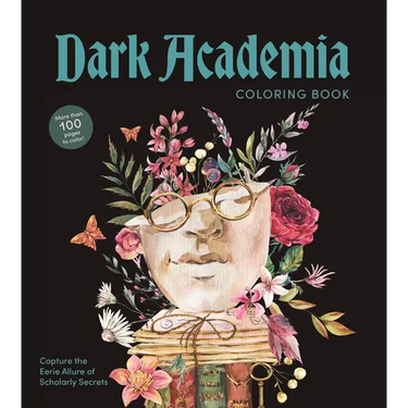 Dark Academia Coloring Book: Capture the Eerie Allure of Scholarly Secrets