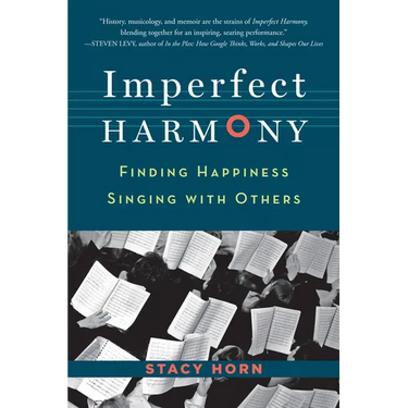 Imperfect Harmony: Finding Happiness Singing with Others