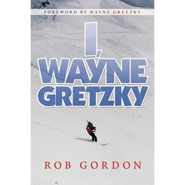 I, Wayne Gretzky: Short Stories by