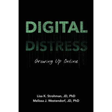 Digital Distress: Growing Up Online