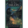 In Your Dreams: Falling, Flying and Other Dream Themes - A New Kind of Dream Dictionary