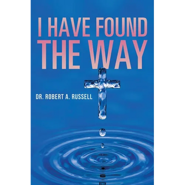 I Have Found The Way