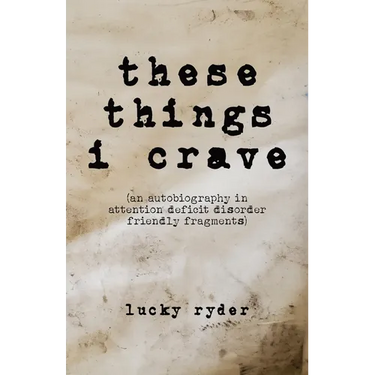 These Things I Crave