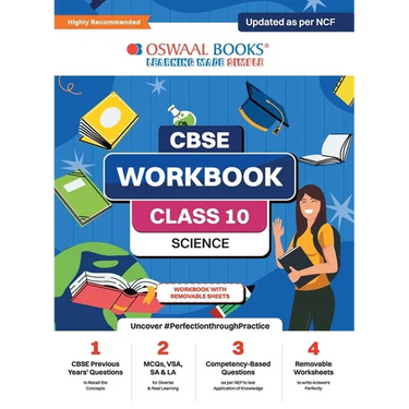 Oswaal CBSE Workbook Science Class 10 Updated as per NCF For better results For 2024 Exam