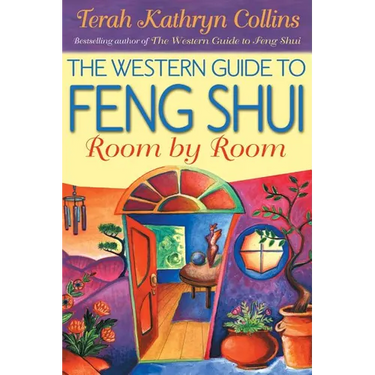 The Western Guide to Feng Shui--Room by Room