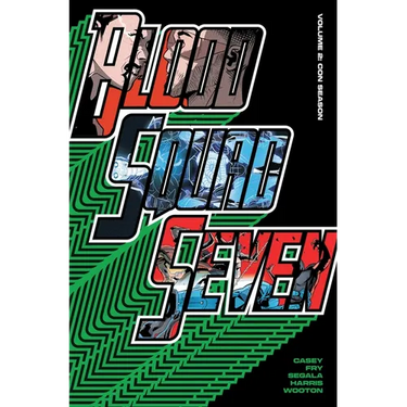 Blood Squad Seven Vol. 2: Con Season