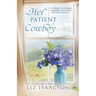 Her Patient Cowboy: A Buttars Brothers Novel