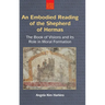 An N Embodied Reading of the Shepherd of Hermas: The Book of Visions and Its Role in Moral Formation