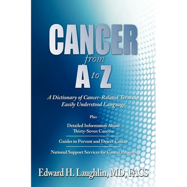 CANCER from A to Z: A Dictionary of Cancer-Related Terms