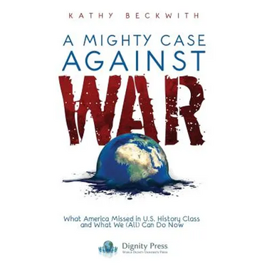 A Mighty Case Against War