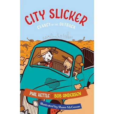 City Slicker: Clancy of the Outback