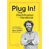 Plug In!: The Electrification Handbook