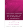 Practice of International and National Courts and the (de-)Fragmentation of International Law