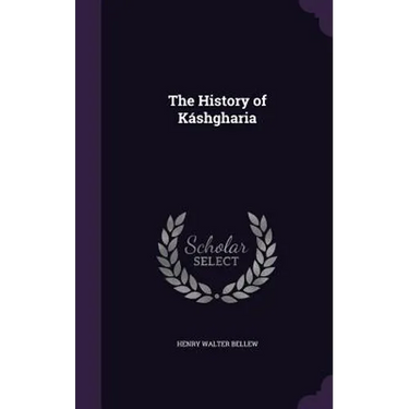 The History of Káshgharia