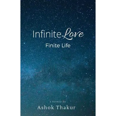 Infinite Love Finite Life