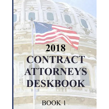 Contract Attorneys Deskbook: Book 1
