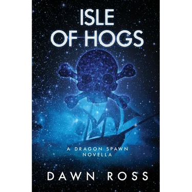 Isle of Hogs: A Novella: Book 3.5