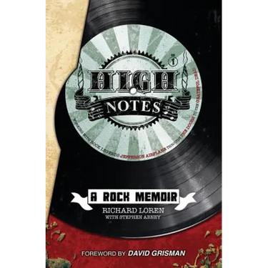 High Notes: A Rock Memoir