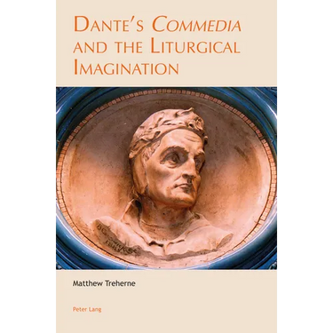 Dante's ォCommediaサ and the Liturgical Imagination