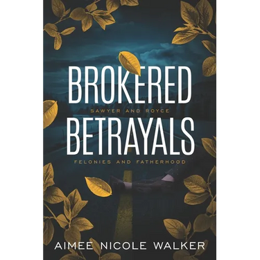 Brokered Betrayals