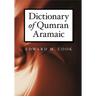 Dictionary of Qumran Aramaic