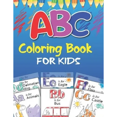 ABC Coloring book for kids: Alphabet, fruits, vegetables, Colors, animals - For Kids Ages 2-5