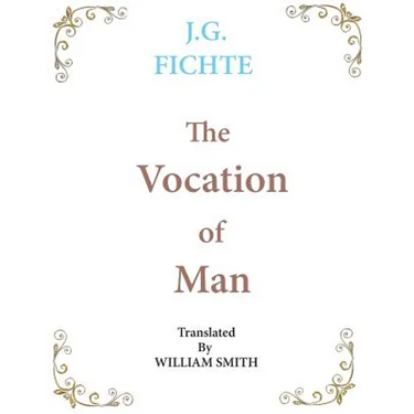 The Vocation of Man: Large Print