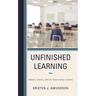 Unfinished Learning: Parents, Schools, and the Covid School Closures