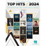 Top Hits of 2024 - Arranged for Piano/Vocal/Guitar