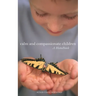 Calm and Compassionate Children: A Handbook