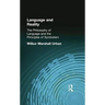 Language and Reality: The Philosophy of Language and the Principles of Symbolism