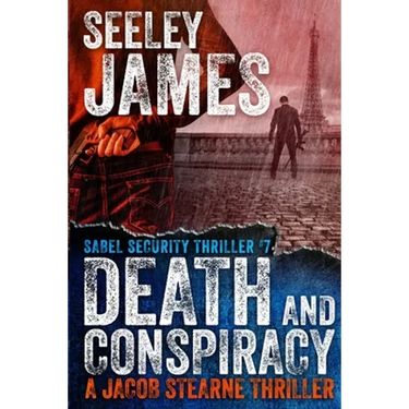 Death and Conspiracy: A Jacob Stearne Thriller