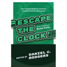 Escape The Clock: Your Program Guide for Financial Freedom and Early Retirement