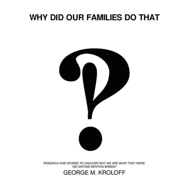 Why Did Our Families Do That