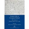 Gentry Life in Georgian Ireland: The Letters of Edmund Spencer (1711-1790)