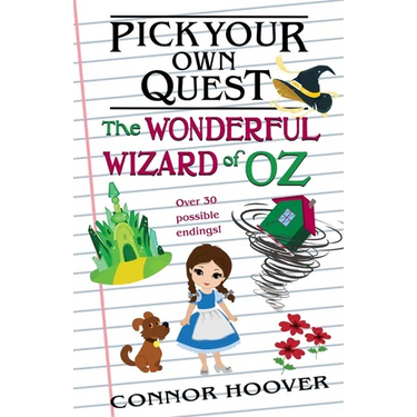 Pick Your Own Quest: The Wonderful Wizard of Oz