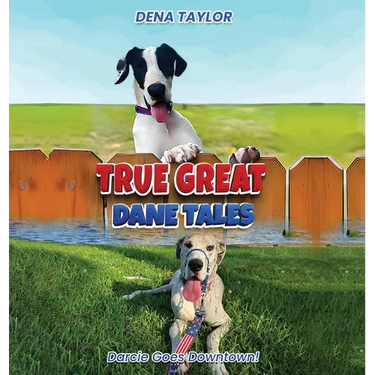 True Great Dane tales: Dilly-dally, Darcie goes downtown