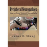 Peripheral Neuropathies: How to Treat Yourself Successfully