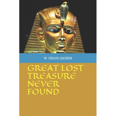 Great Lost Treasure Never Found