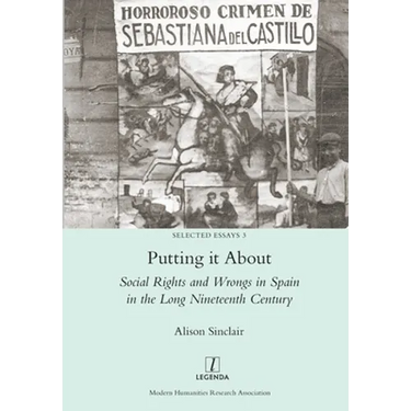Putting it About: Social Rights and Wrongs in Spain in the Long Nineteenth Century