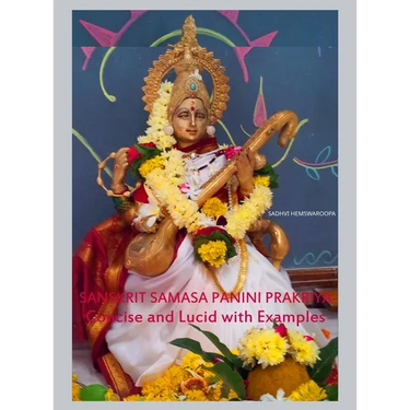 Sanskrit Samasa Panini Prakriya: Concise and Lucid with Examples
