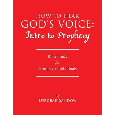 How to Hear God's Voice: Intro to Prophecy