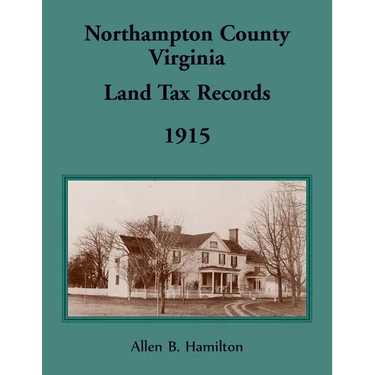 Northampton County, Virginia Land Tax Records, 1915
