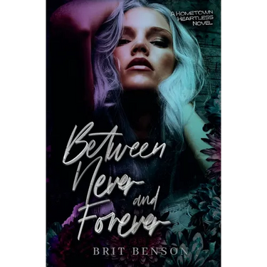 Between Never and Forever