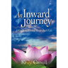 An Inward Journey: A Guide to Living Your Best Life