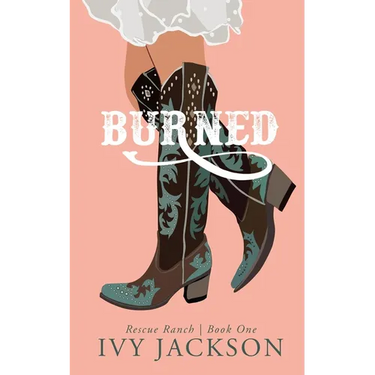 Burned: A Single Dad Romance