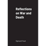 Reflections on War and Death