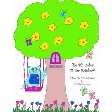 The 8th Color of the Rainbow - A Story & Coloring Book