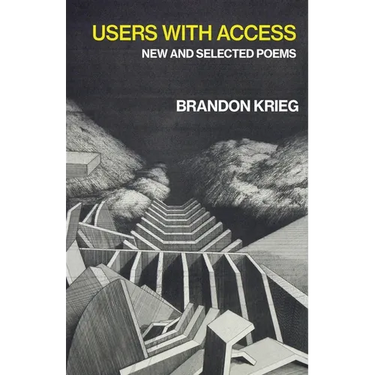 Users with Access: New and Selected Poems