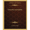 Gonorrhea and Syphilis